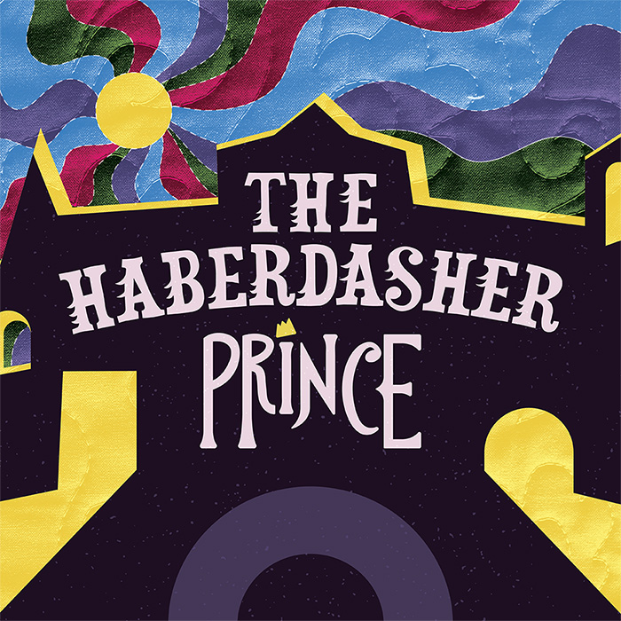 promo for Haberdasher Prince
